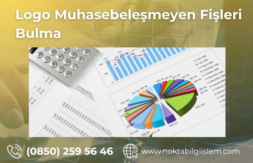 Logo Muhasebeleşmeyen Fişleri Bulma