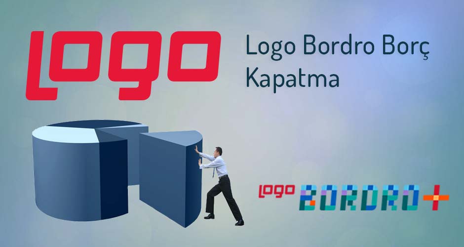 Logo Bordro Borç Kapatma İşlemi